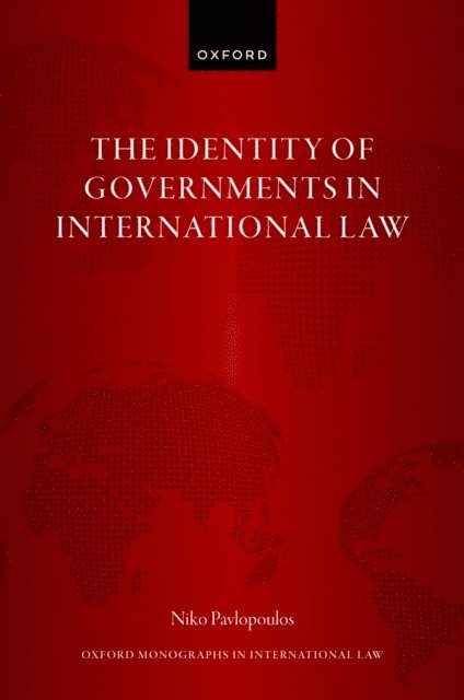 Niko Pavlopoulos - Identity of Governments in International Law, E-bok. Tillgänglighet: Lägg i varukorg