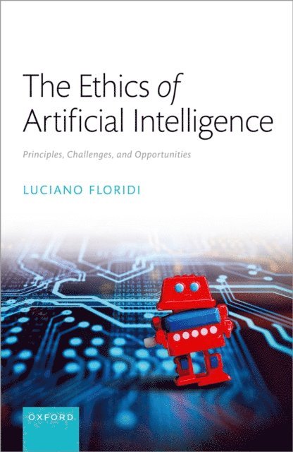 Luciano Floridi - Ethics of Artificial Intelligence, E-bok