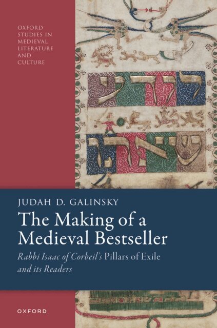 Judah D. Galinsky - Making of a Medieval Bestseller, E-bok
