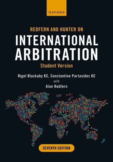 Alan Redfern, Constantine Partasides KC, Nigel Blackaby KC - Redfern and Hunter on International Arbitration, E-bok