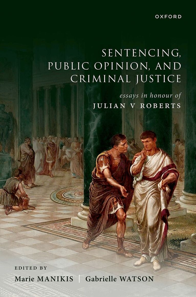 Marie Manikis, Gabrielle Watson - Sentencing, Public Opinion, and Criminal Justice, Inbunden