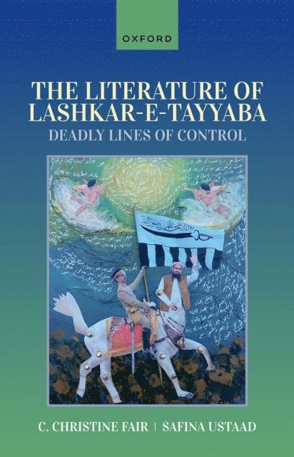 Safina Ustaad, C. Christine Fair - Literature of Lashkar-e-Tayyaba, E-bok