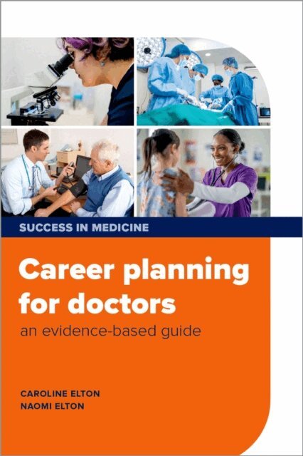 Naomi Elton, Caroline Elton - Career planning for doctors, E-bok