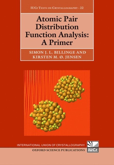 Kirsten Jensen, Simon Billinge - Atomic Pair Distribution Function Analysis, E-bok