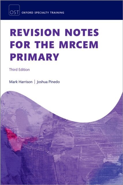 Joshua Pinedo, Mark Harrison - Revision Notes for the MRCEM Primary, E-bok