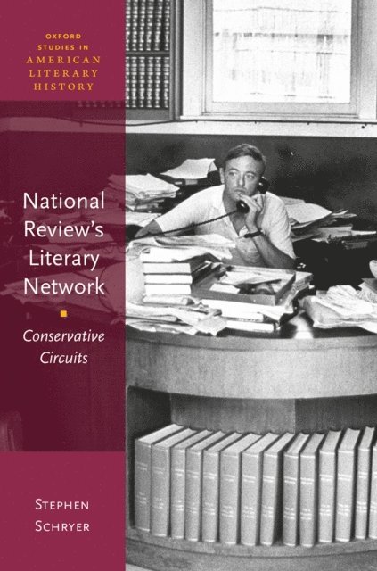 Stephen Schryer - National Review's Literary Network, E-bok