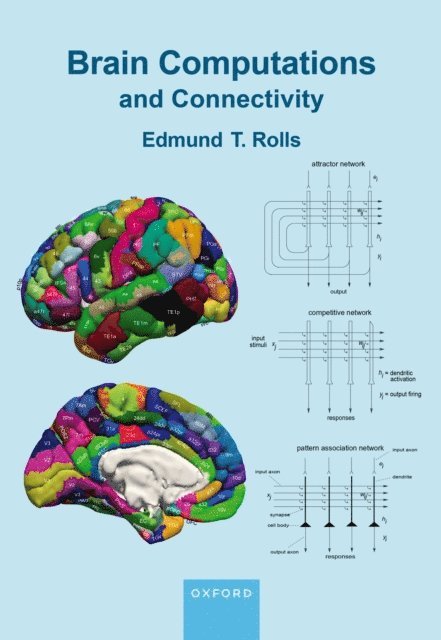 Edmund T. Rolls - Brain Computations and Connectivity, E-bok