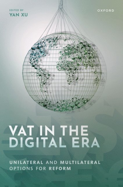 Yan Xu - VAT in the Digital Era, E-bok