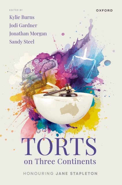 Sandy Steel, Jonathan Morgan, Jodi Gardner, Kylie Burns - Torts on Three Continents, E-bok