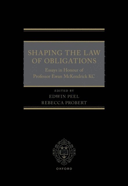 Rebecca Probert, Edwin Peel - Shaping the Law of Obligations, E-bok