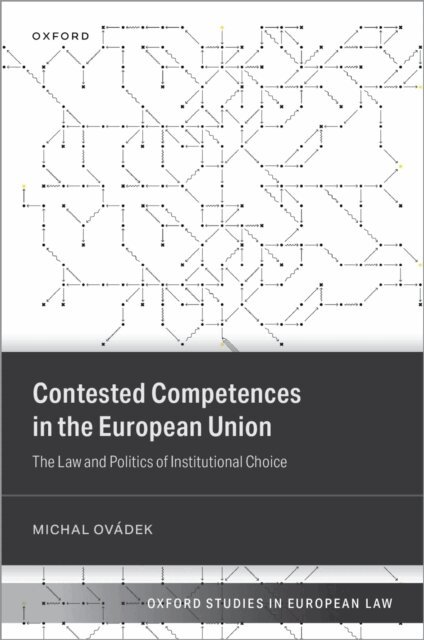 Michal OvA!dek - Contested Competences in the European Union, E-bok