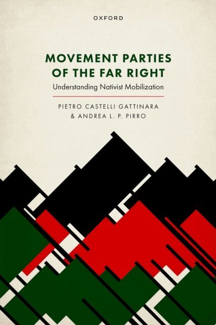 Andrea L. P. Pirro, Pietro Castelli Gattinara - Movement Parties of the Far Right, E-bok