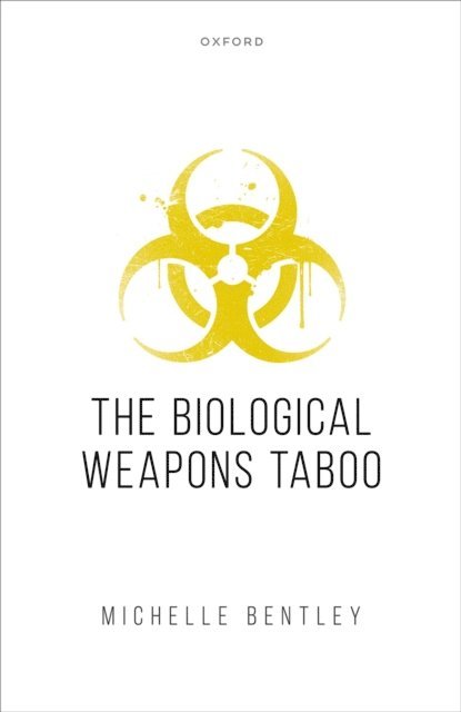 Michelle Bentley - Biological Weapons Taboo, E-bok