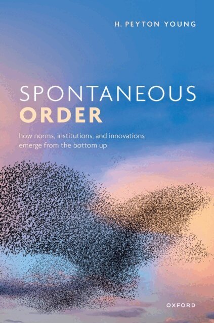 H. Peyton Young - Spontaneous Order, E-bok