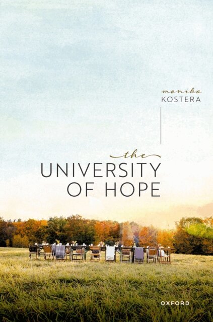Monika Kostera - University of Hope, E-bok