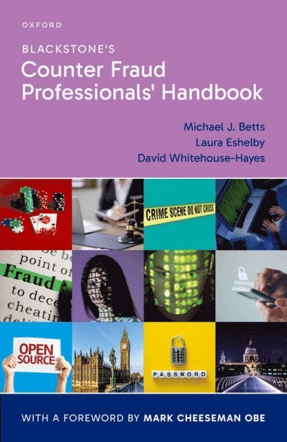David Whitehouse-Hayes, Laura Eshelby, Michael J. Betts - Blackstone's Counter Fraud Professionals' Handbook, E-bok