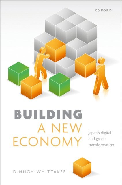 D. Hugh Whittaker - Building a New Economy, E-bok