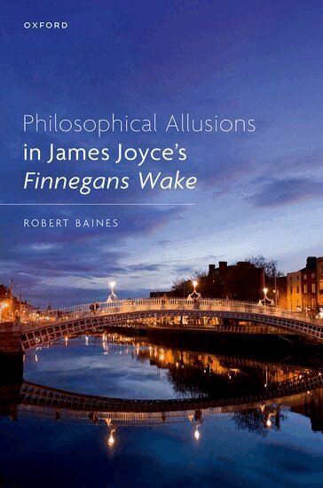 Robert Baines - Philosophical Allusions in James Joyce's Finnegans Wake, Inbunden