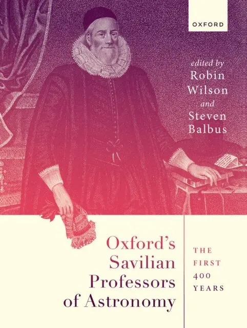 Oxford's Savilian Professors of Astronomy