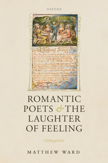 Matthew Ward - Romantic Poets and the Laughter of Feeling, E-bok