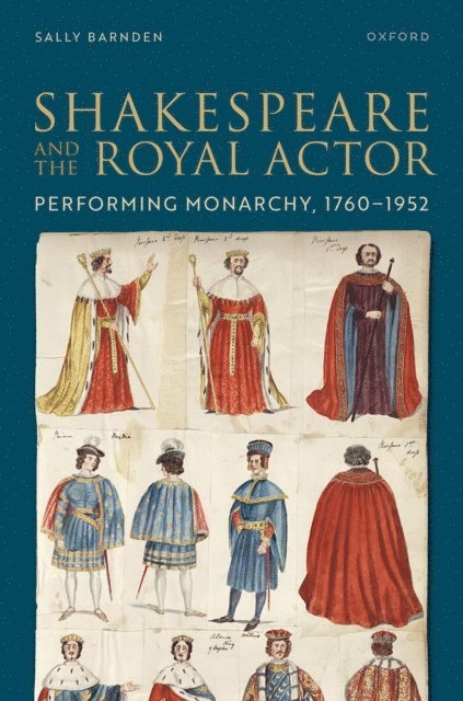 Sally Barnden - Shakespeare and the Royal Actor, E-bok