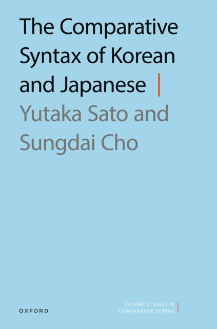 Sungdai Cho, Yutaka Sato - Comparative Syntax of Korean and Japanese, E-bok