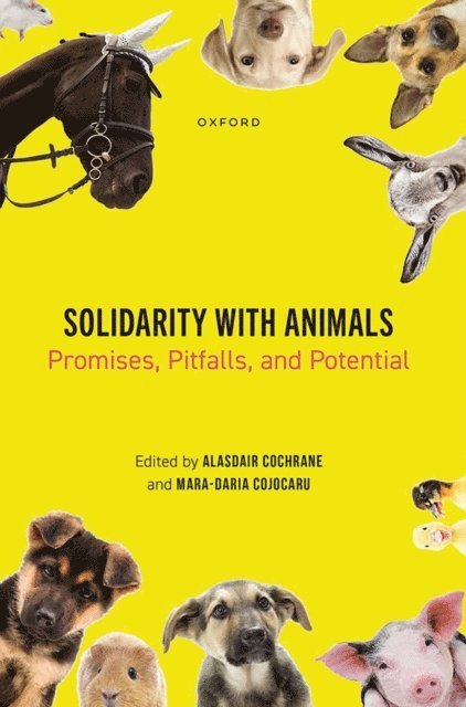 Mara-Daria Cojocaru, Alasdair Cochrane - Solidarity with Animals, E-bok