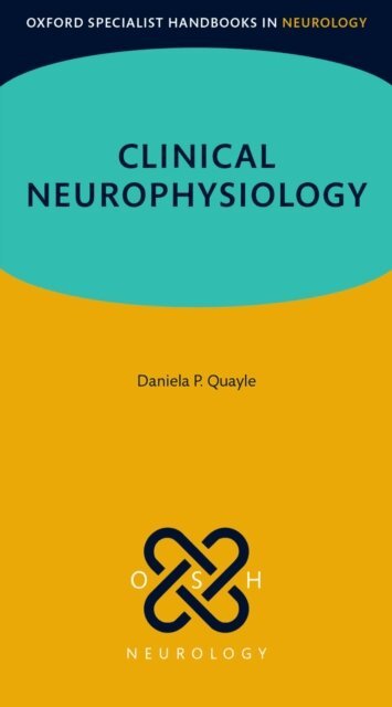 Daniela P. Quayle - Clinical Neurophysiology, E-bok