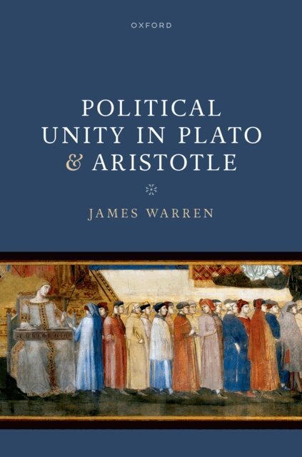 James Warren - Political Unity in Plato and Aristotle, E-bok