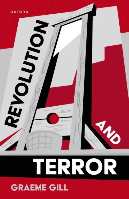Graeme Gill - Revolution and Terror, E-bok