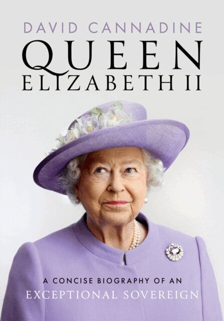 David Cannadine - Queen Elizabeth II, E-bok