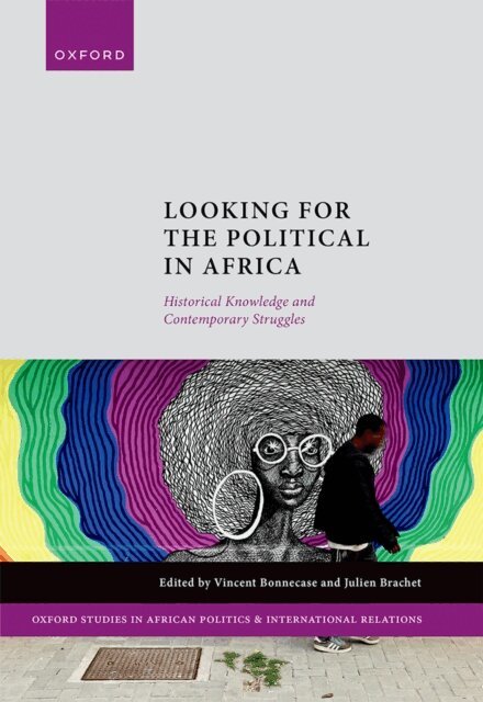 Julien Brachet, Vincent Bonnecase - Looking for the Political in Africa, E-bok