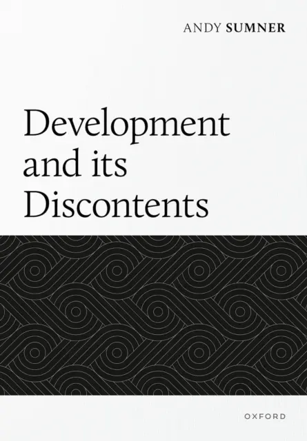 Andy Sumner - Development and its Discontents, E-bok. Tillgänglighet: Lägg i varukorg