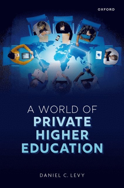 Daniel C. Levy - World of Private Higher Education, E-bok