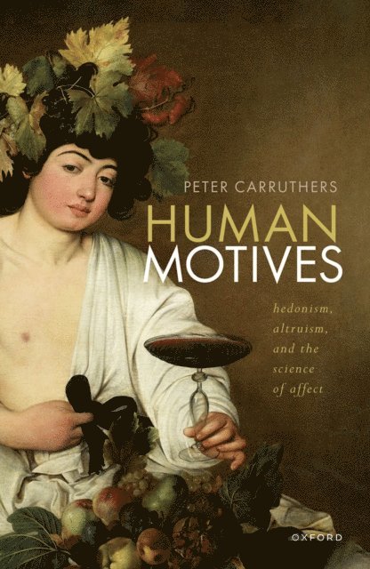 Peter Carruthers - Human Motives, E-bok
