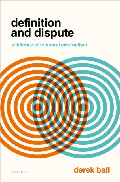 Derek Ball - Definition and Dispute, E-bok