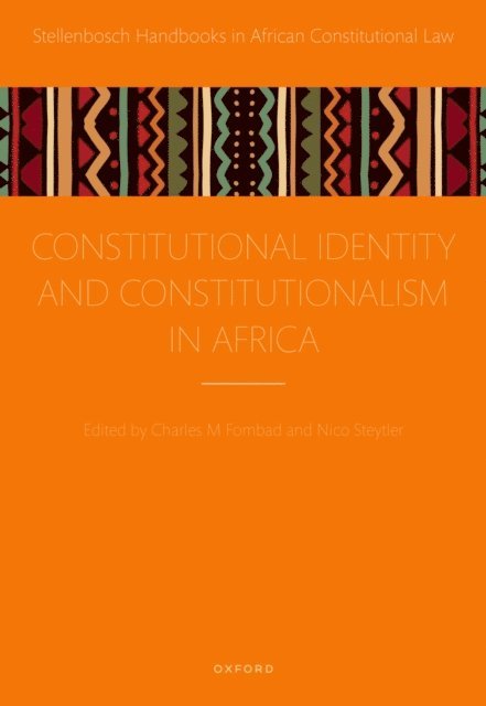 Nico Steytler, Charles M. Fombad - Constitutional Identity and Constitutionalism in Africa, E-bok