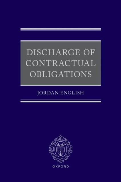 Jordan English - Discharge of Contractual Obligations, E-bok. Tillgänglighet: Lägg i varukorg