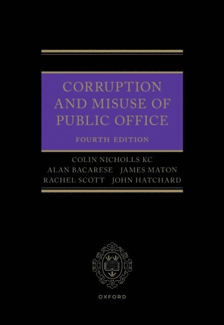 John Hatchard, Rachel Scott, James Maton, Alan Bacarese, Colin Nicholls - Corruption and Misuse of Public Office, E-bok
