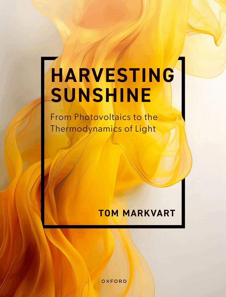 Tom Markvart - Harvesting Sunshine, Häftad. Tillgänglighet: Lägg i varukorg