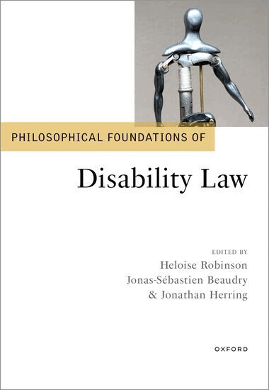Philosophical Foundations of Disability Law, Inbunden. Tillgänglighet: Kommande