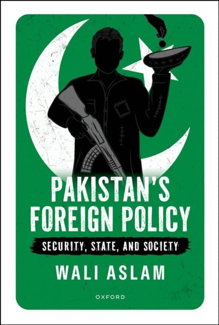 Wali Aslam - Pakistan's Foreign Policy, E-bok