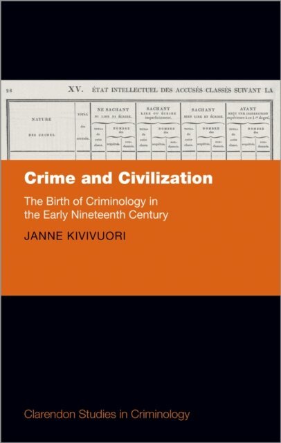 Janne Kivivuori - Crime and Civilization, E-bok