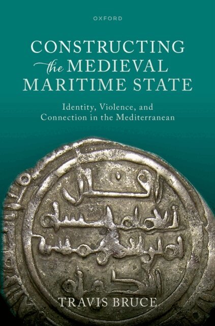 Travis Bruce - Constructing the Medieval Maritime State, E-bok. Tillgänglighet: Lägg i varukorg