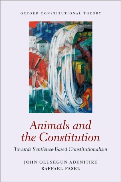 Raffael Fasel, John Olusegun Adenitire - Animals and the Constitution, E-bok