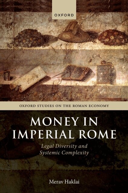 Merav Haklai - Money in Imperial Rome, E-bok