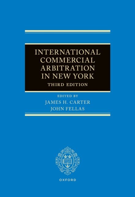 International Commercial Arbitration in New York, E-bok