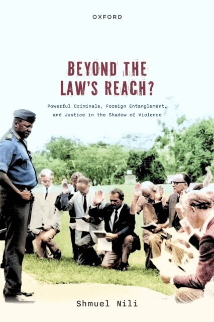 Shmuel Nili - Beyond the Law's Reach?, E-bok. Tillgänglighet: Lägg i varukorg