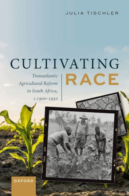 Julia Tischler - Cultivating Race, E-bok
