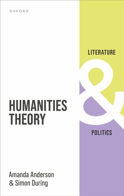 Simon During, Amanda Anderson - Humanities Theory, E-bok